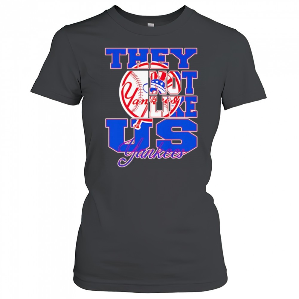 they-not-like-us-yankees-shirt-hqvr7hkt They not like us Yankees shirt