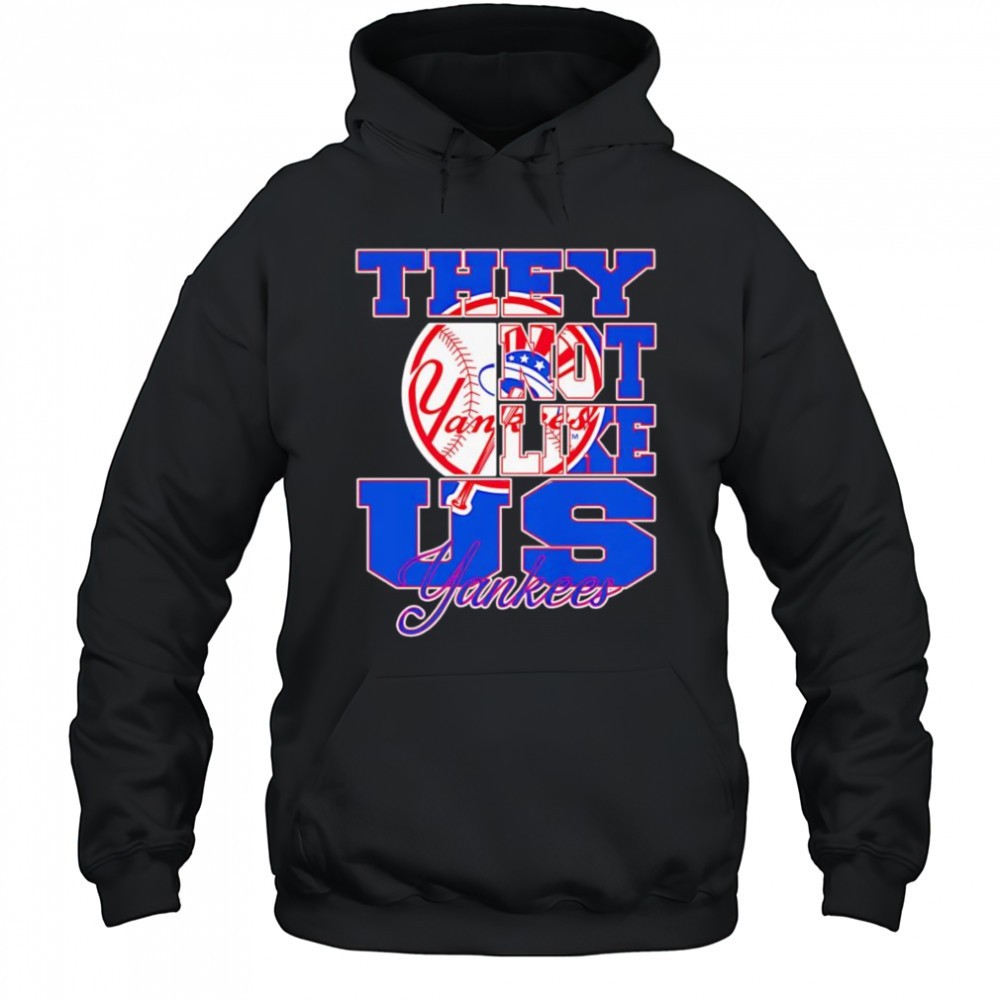 They not like us Yankees shirt