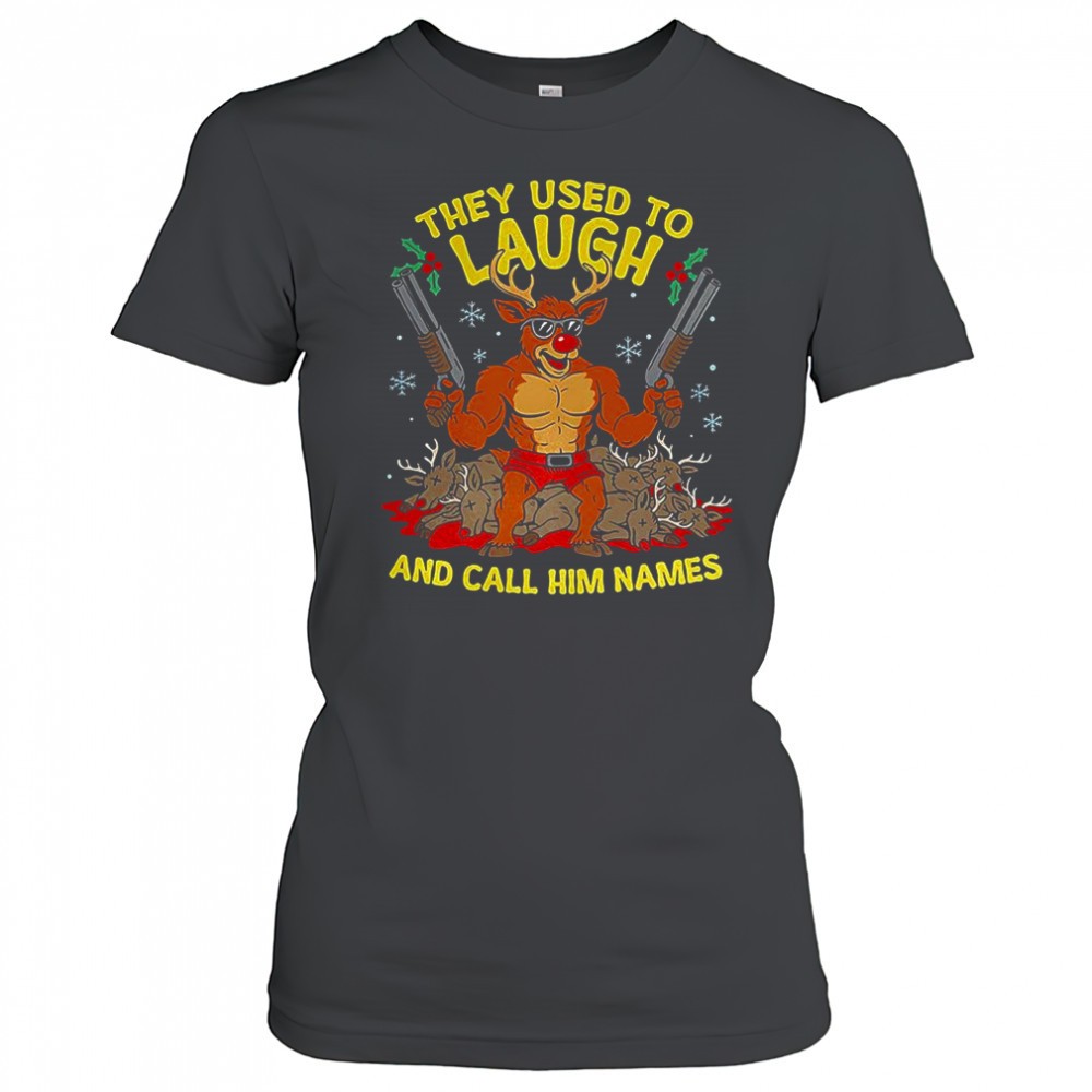 they-used-to-laugh-and-call-him-names-rudolph-hunter-christmas-shirt-s1r2u3km They used to laugh and call him names Rudolph hunter Christmas shirt