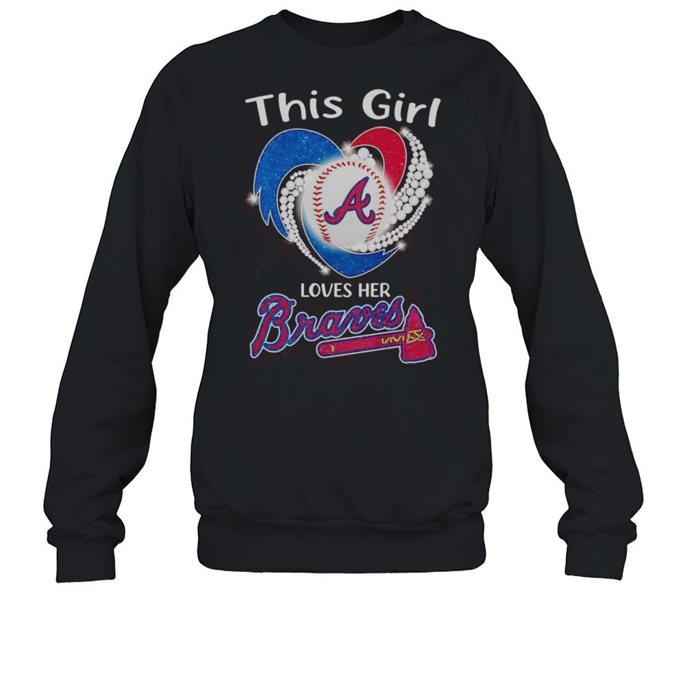 This Girl Loves Her Atlanta Braves Diamond Shirt