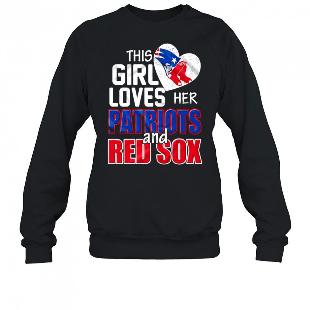 this-girl-loves-her-new-england-patriots-and-boston-red-sox-heart-logo-shirt-r86ssb4q This girl loves her New England Patriots and Boston Red Sox heart logo shirt