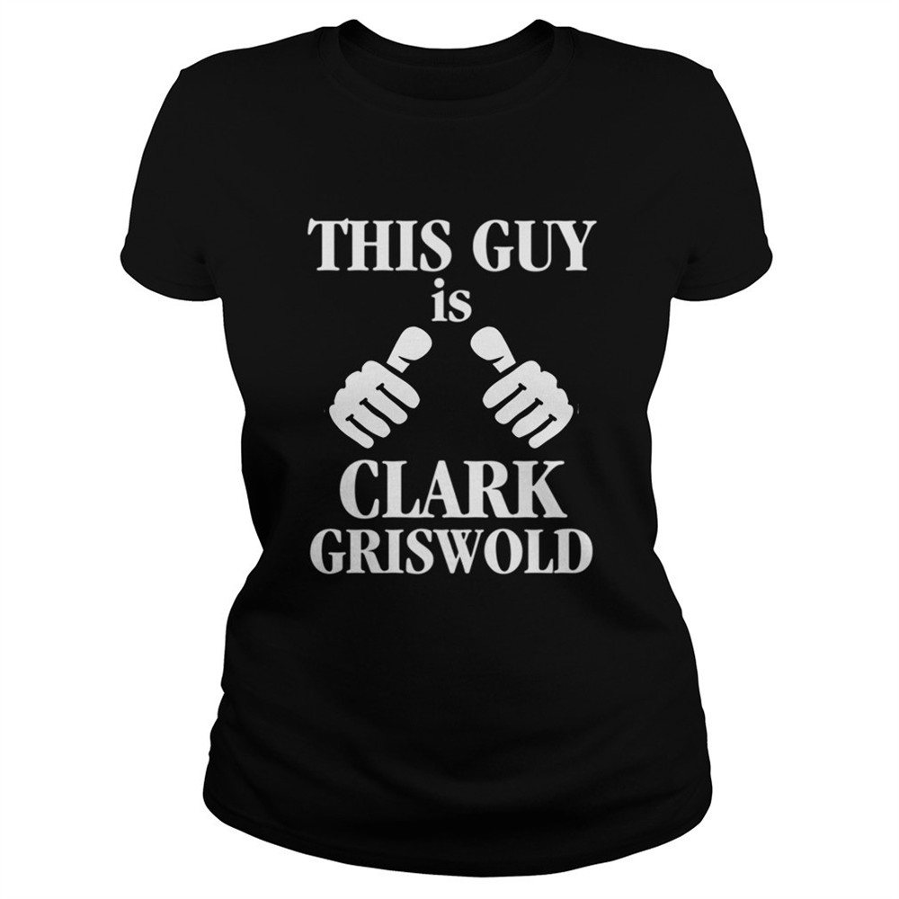 this-guy-is-clark-griswold-funny-christmas-vacation-movie-shirt-0m1nvf47 This Guy Is Clark Griswold Funny Christmas Vacation Movie shirt