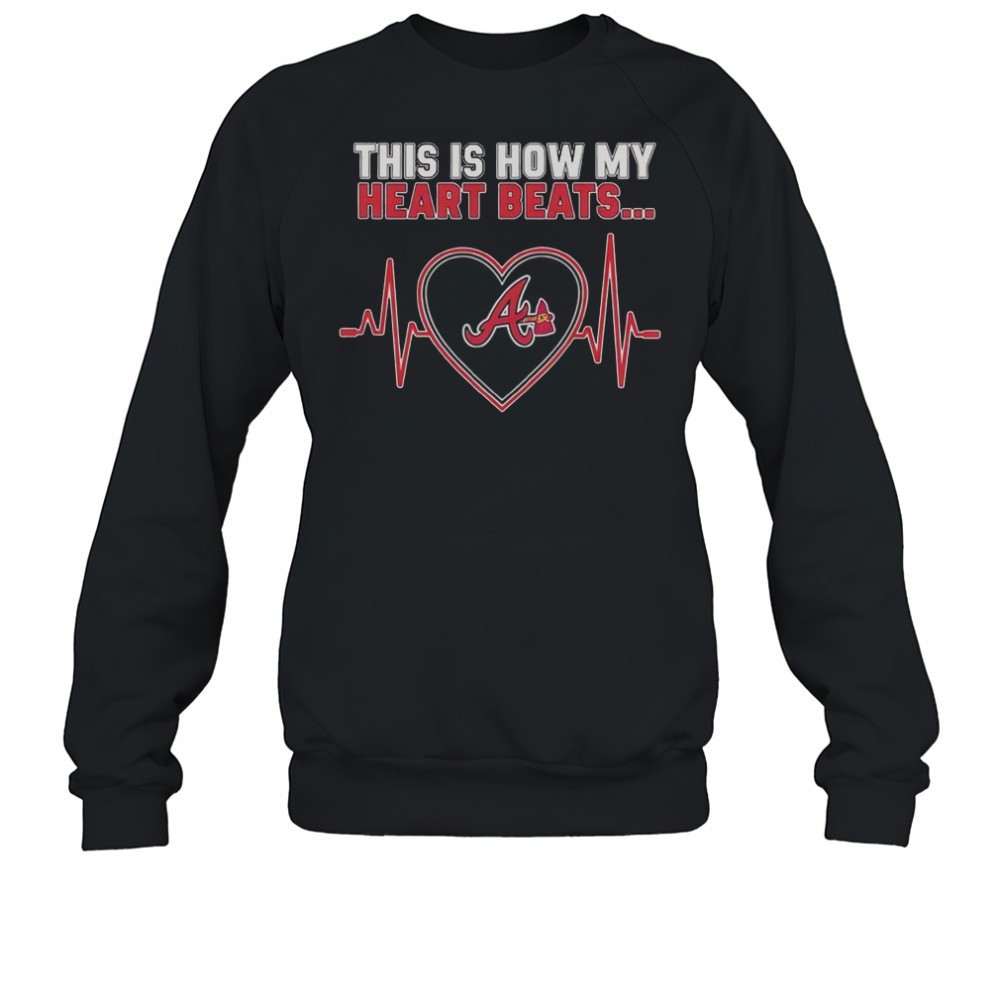 this-is-how-my-heart-beats-atlanta-braves-t-shirt-k9n1fphb This Is How My Heart Beats Atlanta Braves T-Shirt