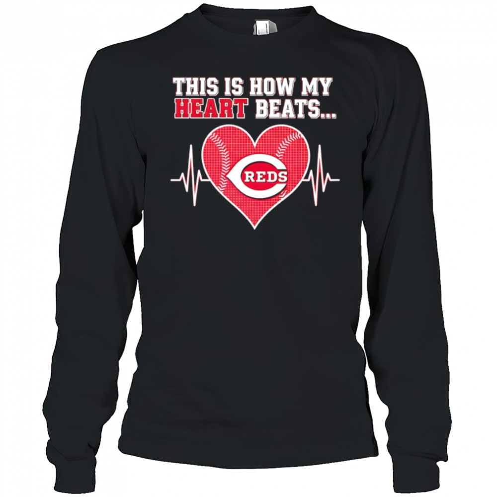 this-is-how-my-heart-beats-cincinnati-reds-shirt-9t34k62o This is How My Heart Beats Cincinnati Reds shirt