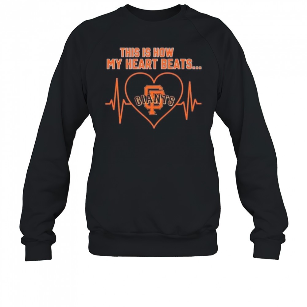 this-is-how-my-heart-beats-san-francisco-giants-shirt-5uds3vx9 This is How My Heart Beats San Francisco Giants shirt