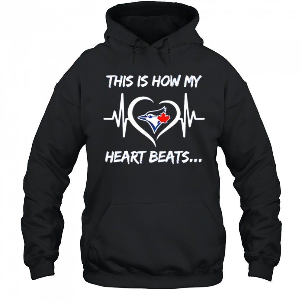 This is how my heart beats Toronto Blue Jays shirt