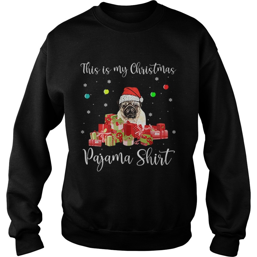 This is My Christmas Pajama Santa Pug Dog shirt