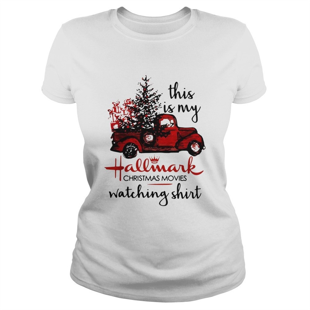 this-is-my-hallmark-christmas-movies-watching-shirt-nrzlhfer This is my Hallmark Christmas movies watching shirt