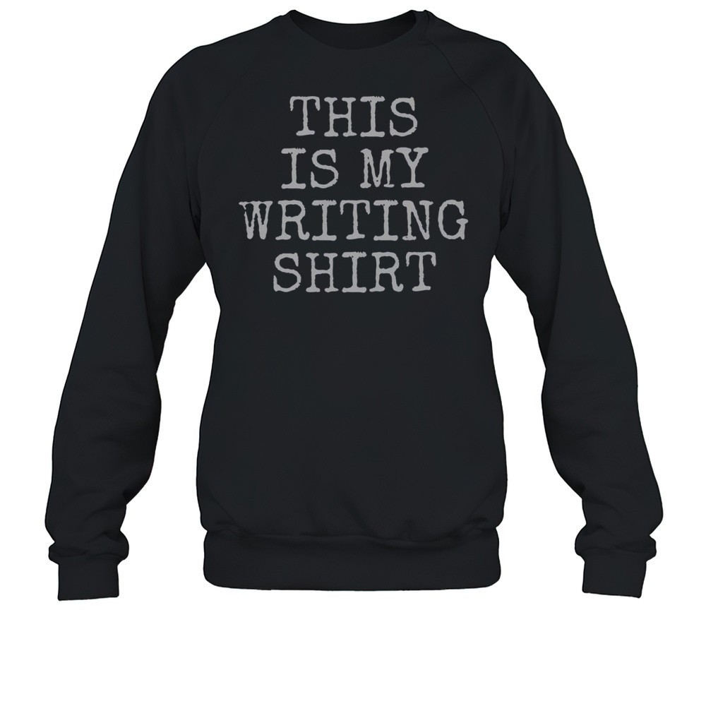 This Is My Writing T-Shirt