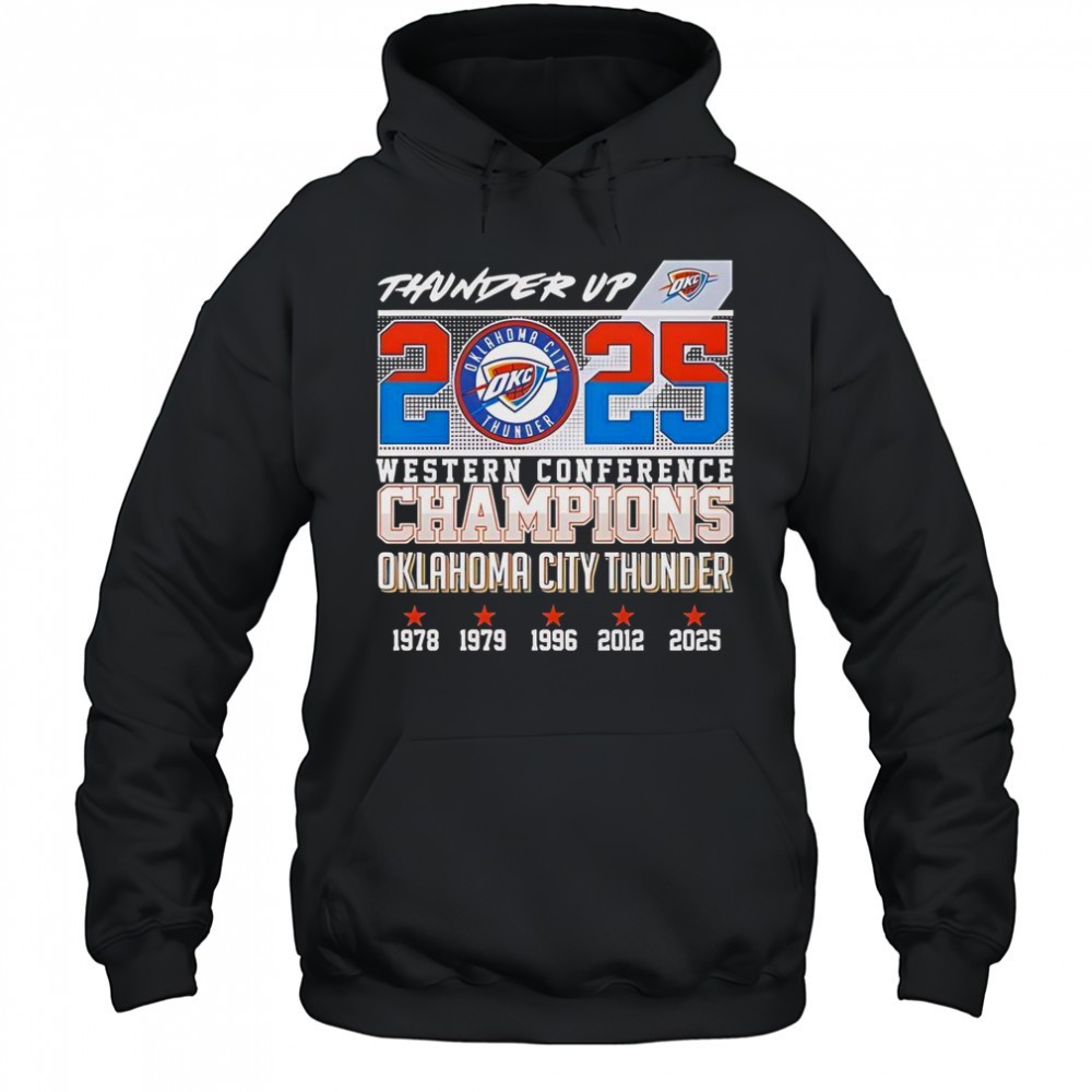 Thunder Up 2025 Western Conference Champions Oklahoma City Thunder T-Shirt