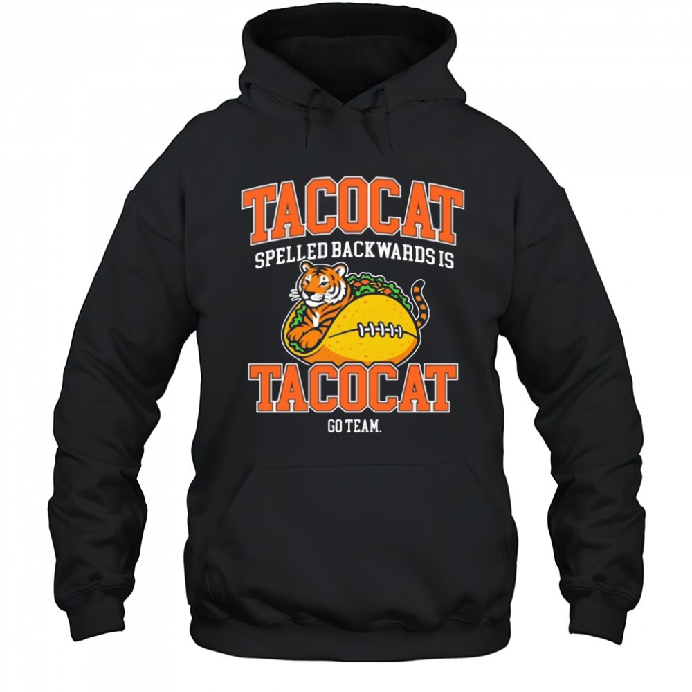 Tiger Tacocat spelled backwards is tacocat go team shirt