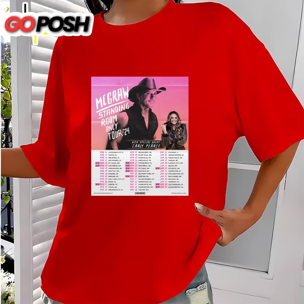 Tim Mcgraw Standing Room Only Tour 2025 Poster Shirts