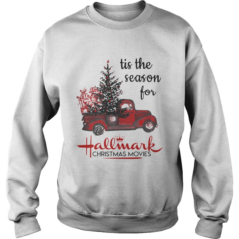 Tis The Season For Hallmark Christmas Movies shirt