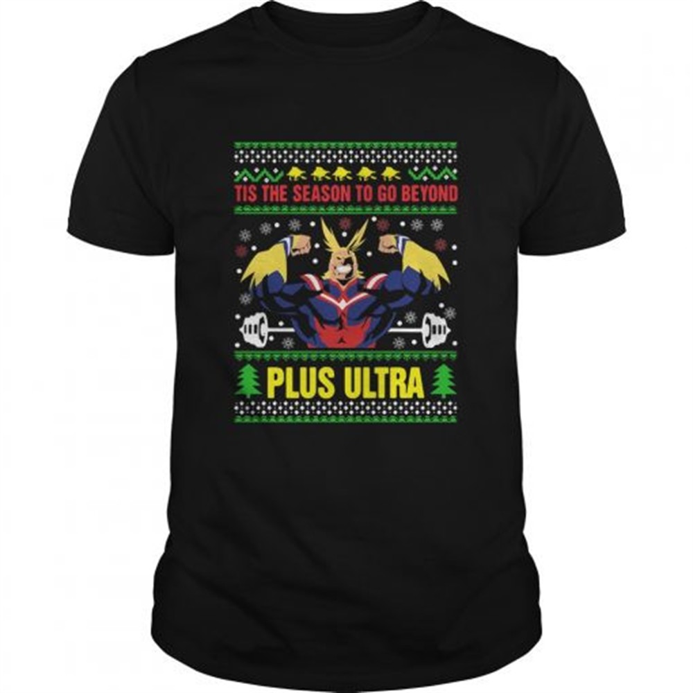 tis-the-season-to-go-beyond-plus-ultra-christmas-shirt-q8t2i3mn Tis The Season To Go Beyond Plus Ultra Christmas shirt