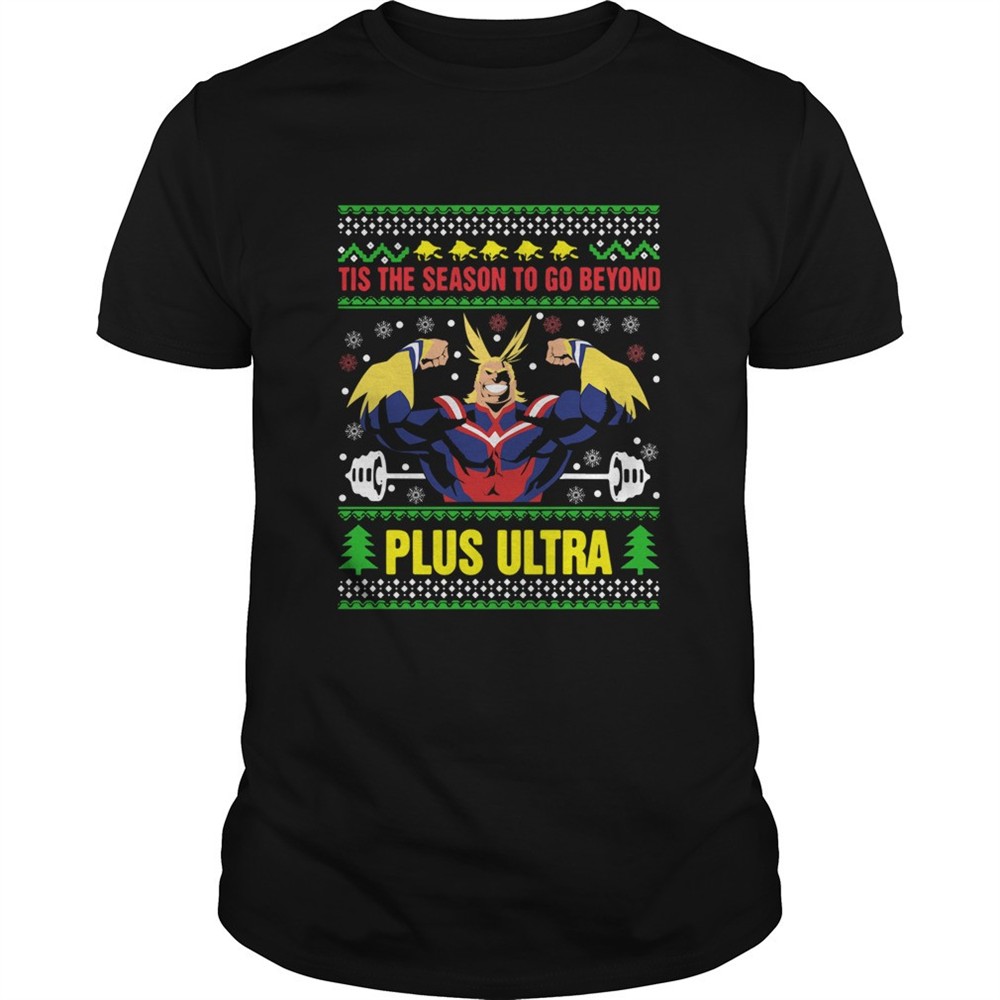 tis-the-season-to-go-beyond-plus-ultra-christmas-shirt-q8t2i3mn Tis The Season To Go Beyond Plus Ultra Christmas shirt