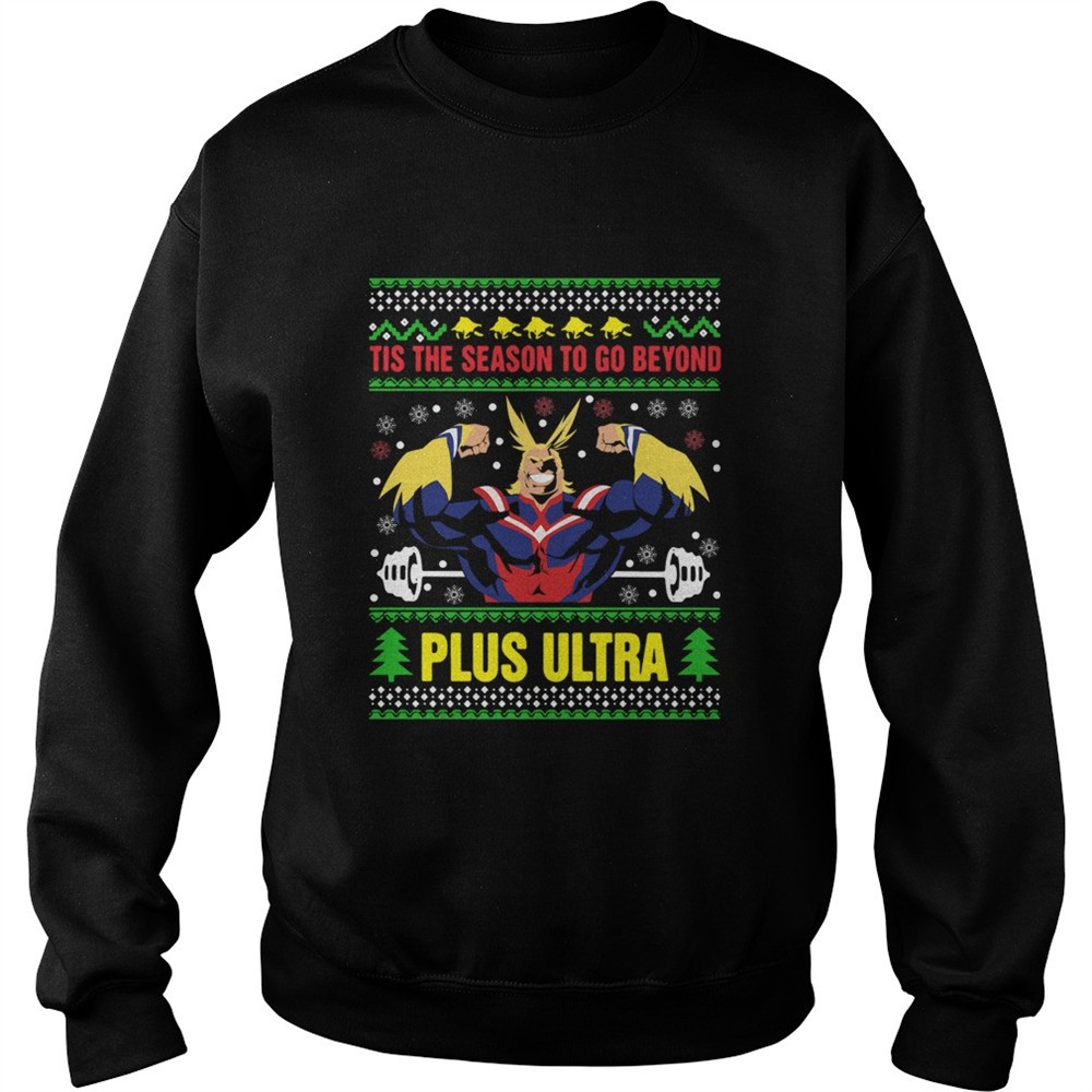 Tis The Season To Go Beyond Plus Ultra Christmas shirt