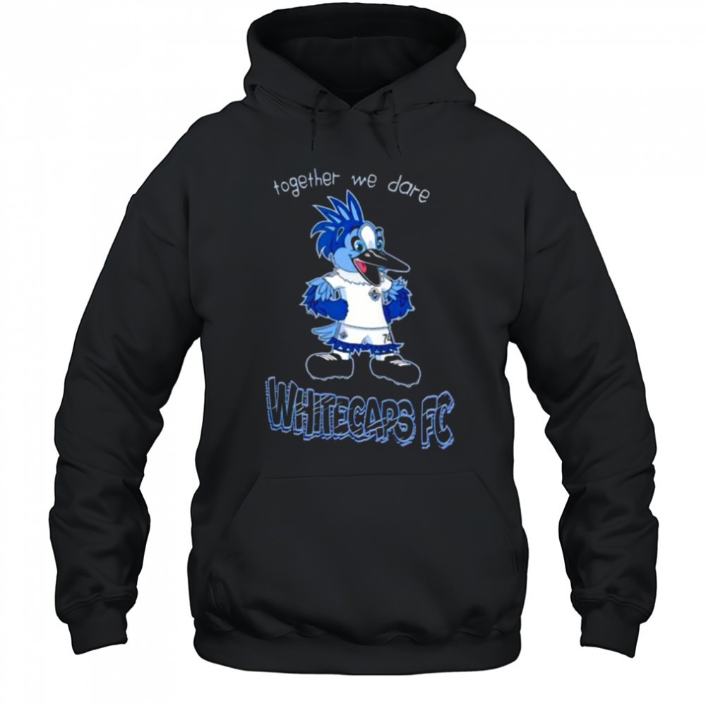 Together we dare Vancouver Whitecaps FC Mascot shirt