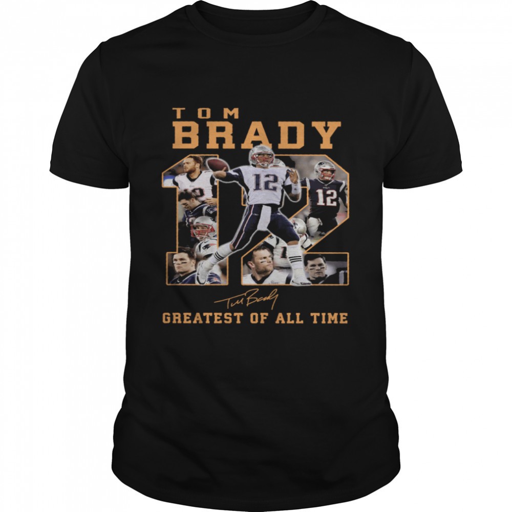 tom-brady-12-greatest-of-all-time-signatures-shirt-6m4tjv2u Tom Brady 12 Greatest Of All Time Signatures shirt