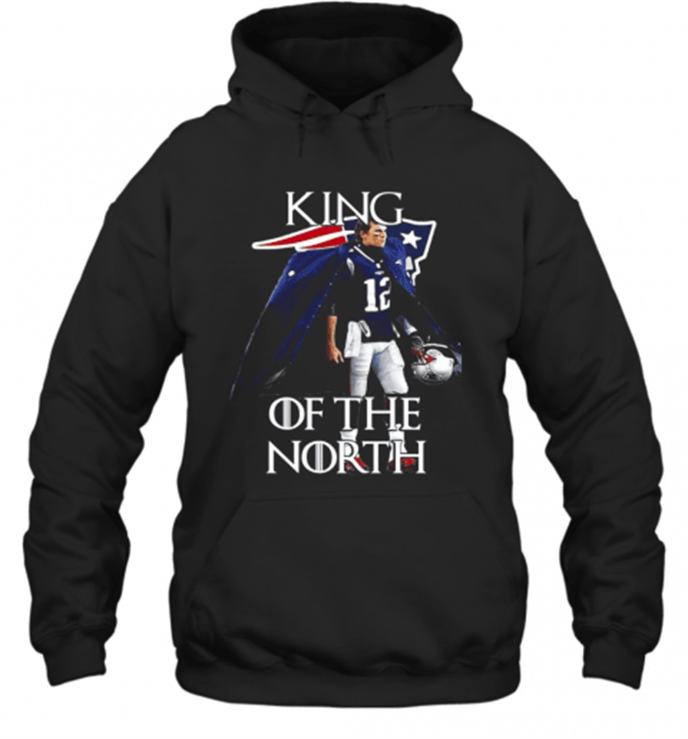 Tom Brady New England Patriots 12 King Of The North GOT T-Shirt