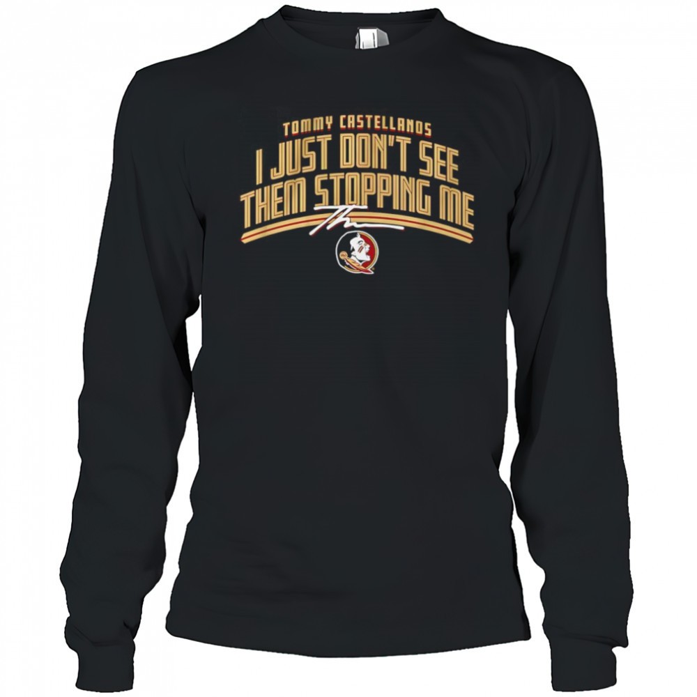 tommy-castellanos-dont-see-them-stopping-me-shirt-4op0bt8a Tommy Castellanos dont see them stopping me shirt
