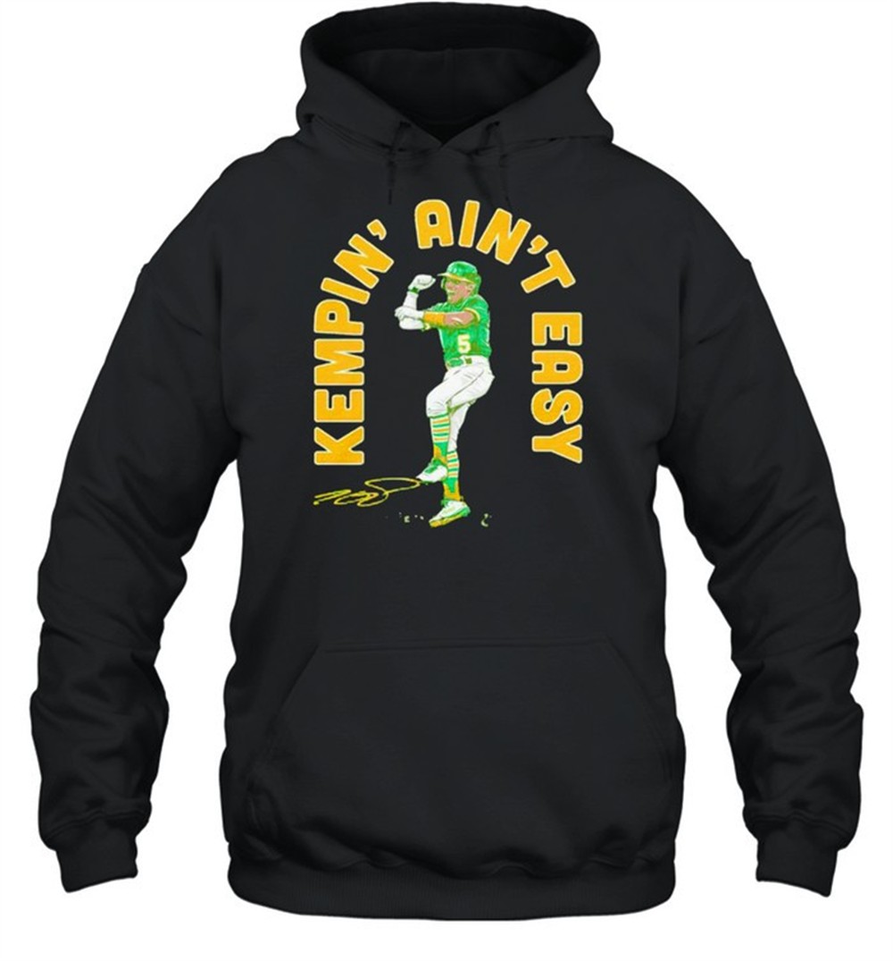 Tony Kemp kempin aint easy shirt