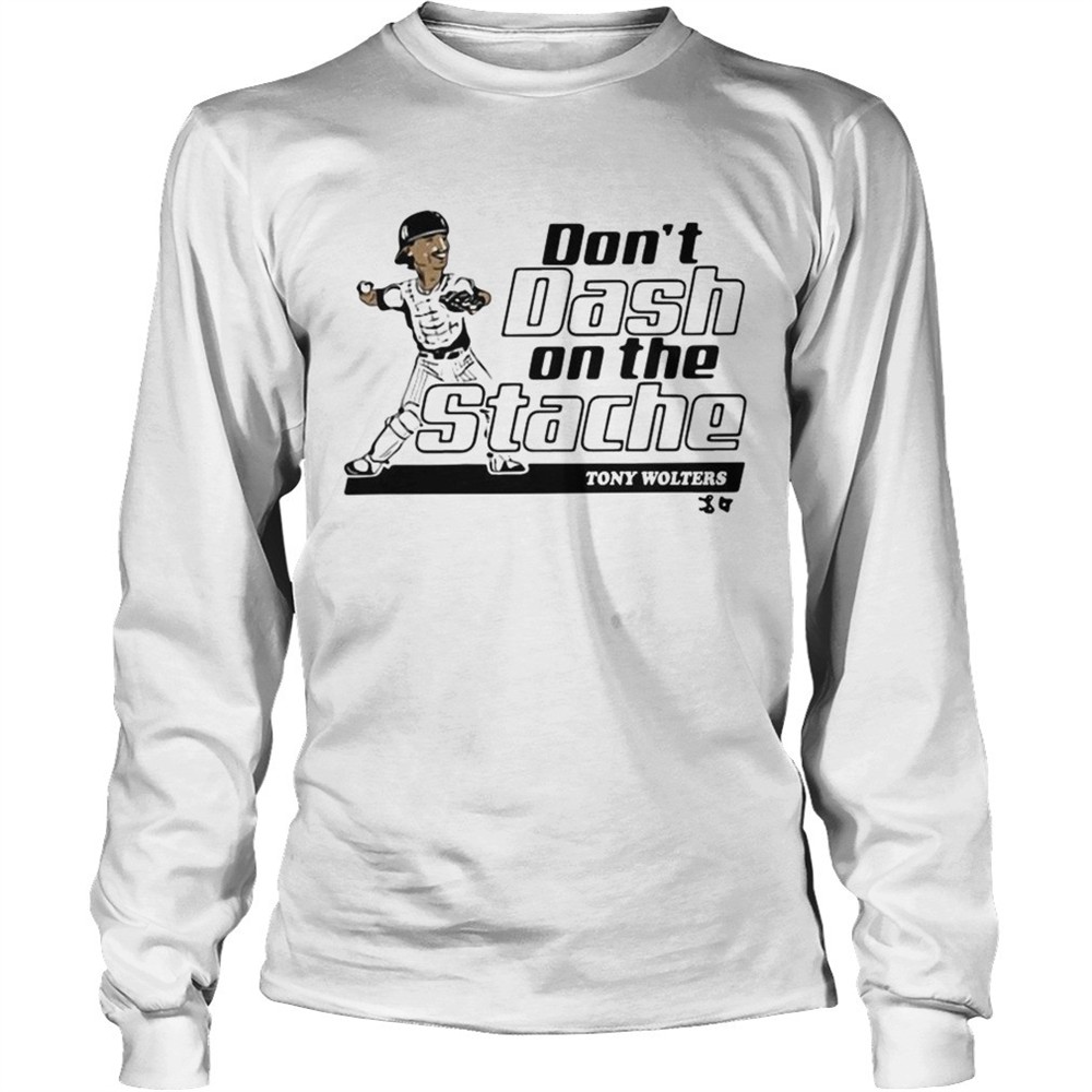 tony-wolters-dont-dash-on-the-stache-shirt-q2z74hnq Tony Wolters dont dash on the Stache shirt