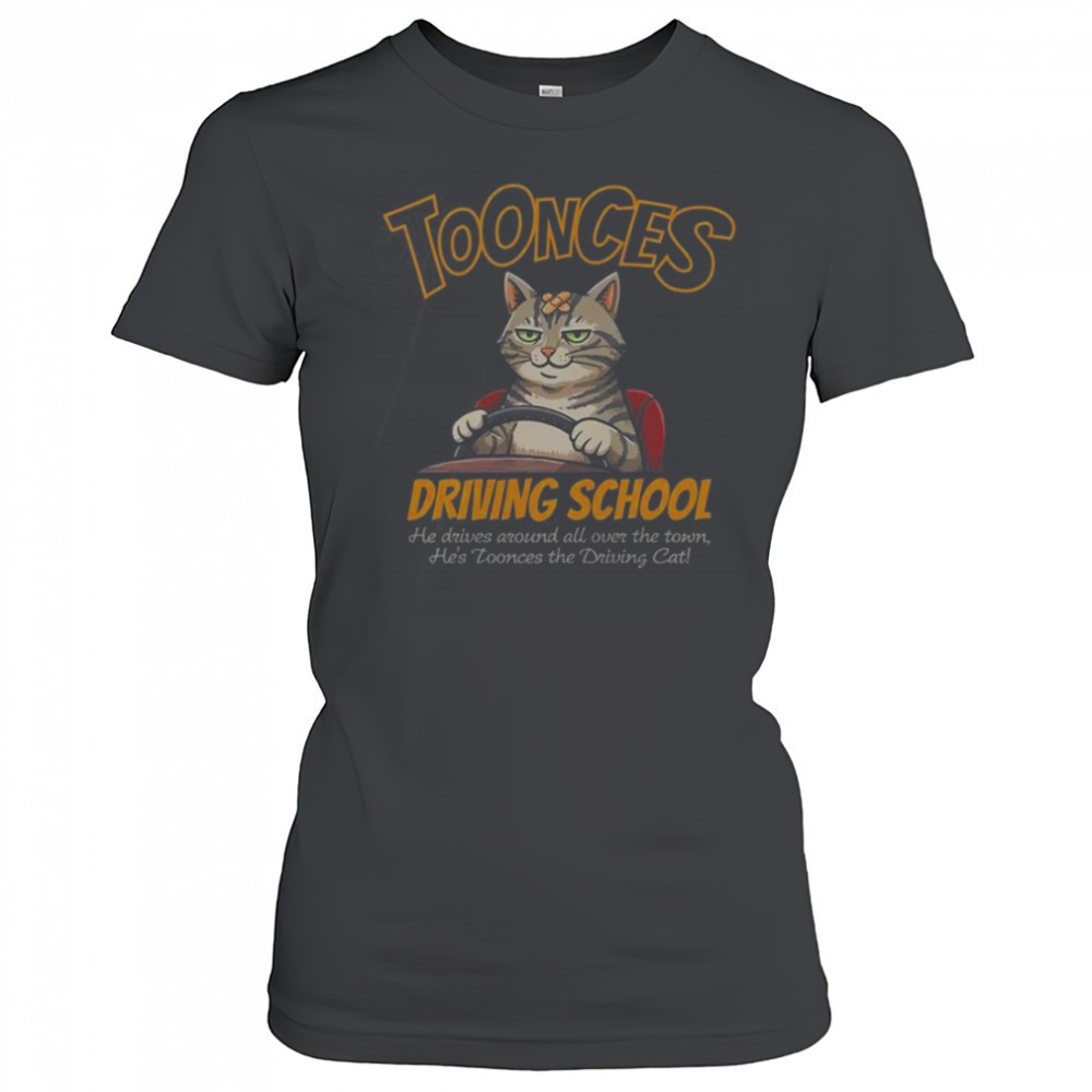 toonces-driving-school-toonces-he-driving-cat-t-shirt-bqs6a49u Toonces Driving School Toonces He Driving Cat T-Shirt