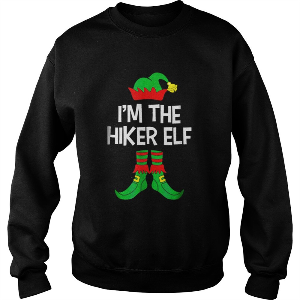 Top Im The Hiker Elf Matching Family Group Christmas shirt