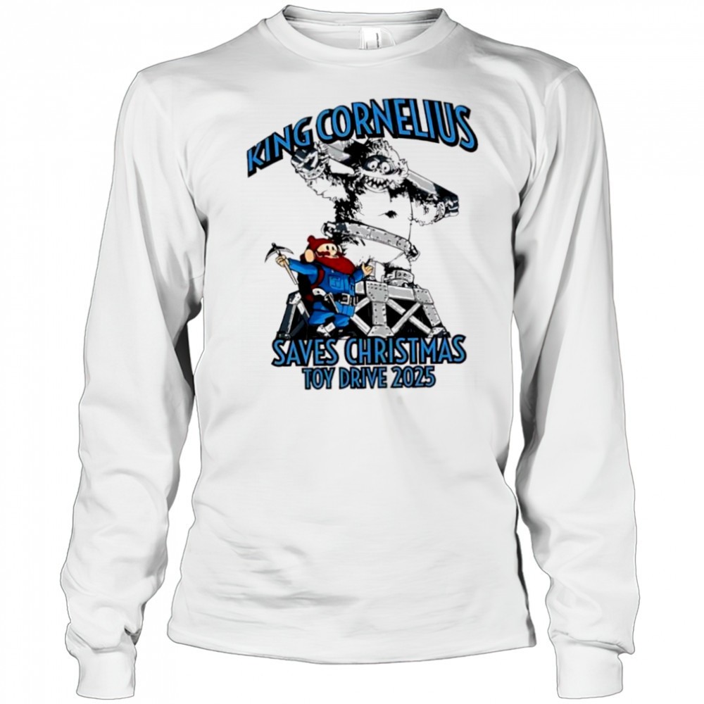 top-king-cornelius-saves-christmas-toy-drive-2025-shirt-xygbi0b4 Top King Cornelius Saves Christmas Toy Drive 2025 shirt