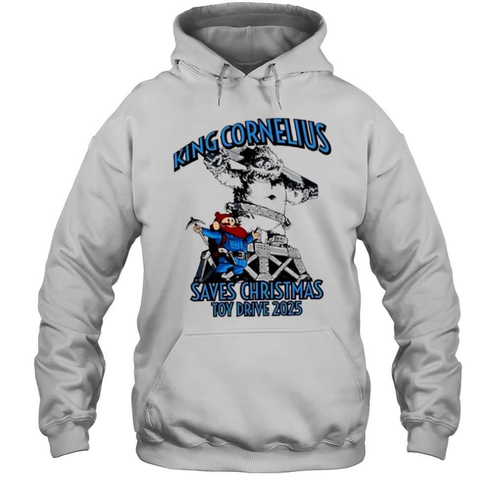 Top King Cornelius Saves Christmas Toy Drive 2025 shirt