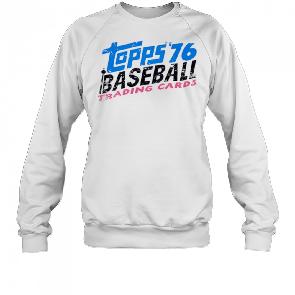 topps-76-baseball-trading-cards-shirt-s358i4yx Topps 76 Baseball Trading Cards shirt