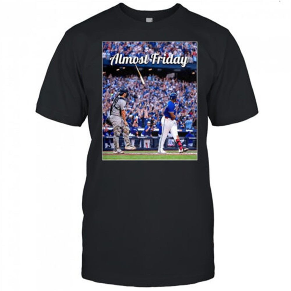 toronto-blue-jays-baseball-almost-friday-output-shirt-u1j84ojo Toronto Blue Jays baseball Almost Friday Output shirt