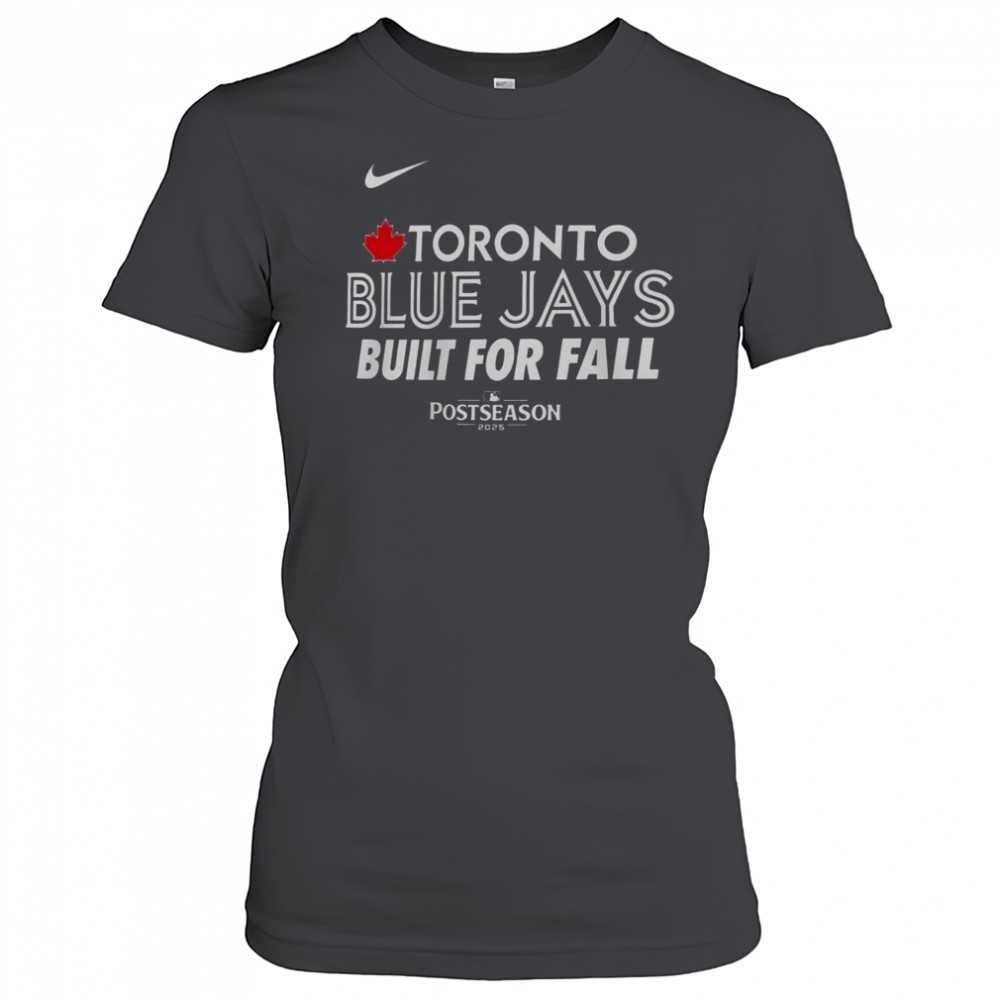 toronto-blue-jays-built-for-fall-2025-mlb-postseason-t-shirt-53z7fk6h Toronto Blue Jays Built For Fall 2025 MLB Postseason T-Shirt