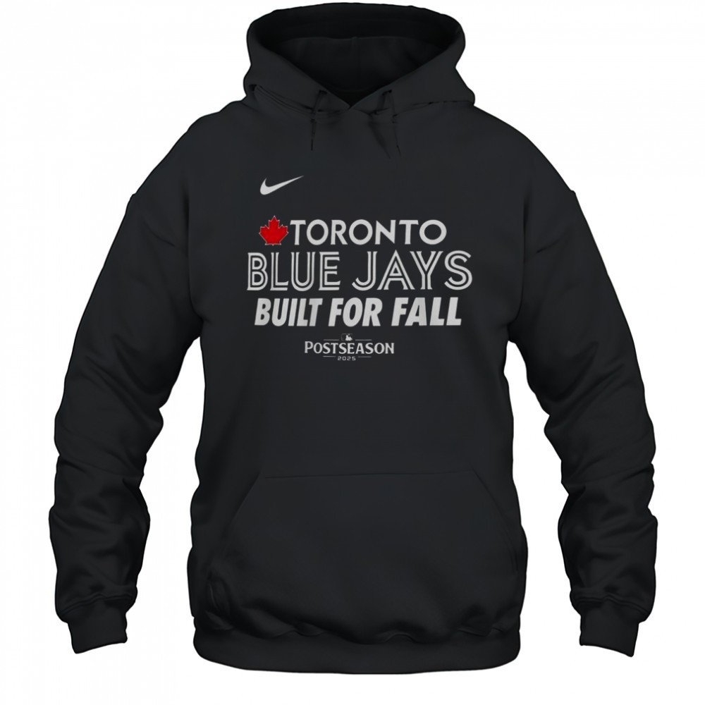 Toronto Blue Jays Built For Fall 2025 MLB Postseason T-Shirt