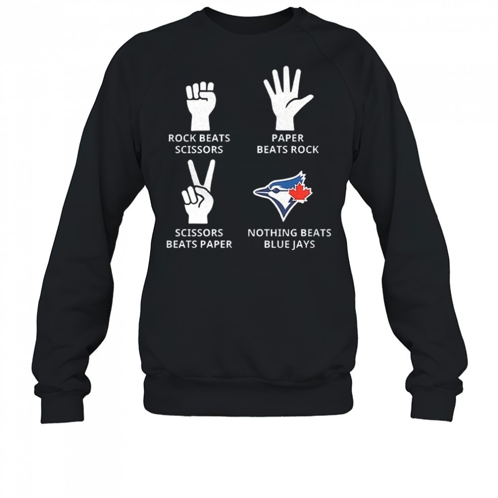 toronto-blue-jays-rock-beats-scissors-paper-beats-rock-scissors-beats-paper-noth-y5l47qni Toronto Blue Jays rock beats scissors paper beats rock scissors beats paper nothing beats Jays shirt