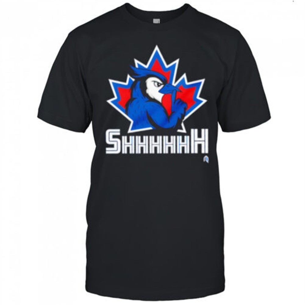 toronto-blue-jays-toronto-shhhhh-shirt-3a9uvewm Toronto Blue Jays Toronto Shhhhh shirt