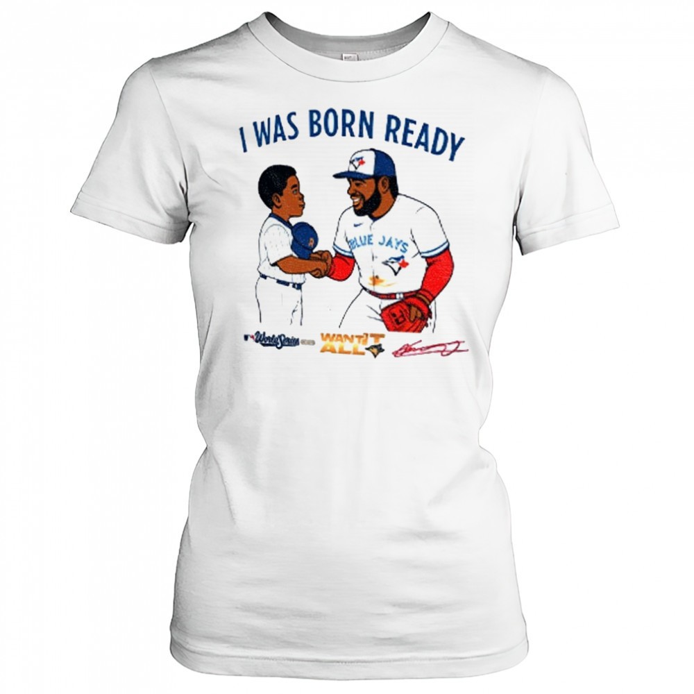 toronto-blue-jays-vladimir-guerrero-jr-vladdy-baby-i-was-born-ready-signature-sh-3zlqzxm1 Toronto Blue Jays Vladimir Guerrero Jr Vladdy baby I was born ready signature shirt