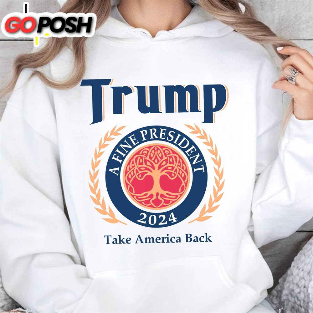 trump-2024-a-fine-president-shirt-donald-trump-fan-tees-personalized-custom-trum-w8gkjzjd Trump 2024 A Fine President Shirt Donald Trump Fan Tees Personalized Custom Trump Shirt