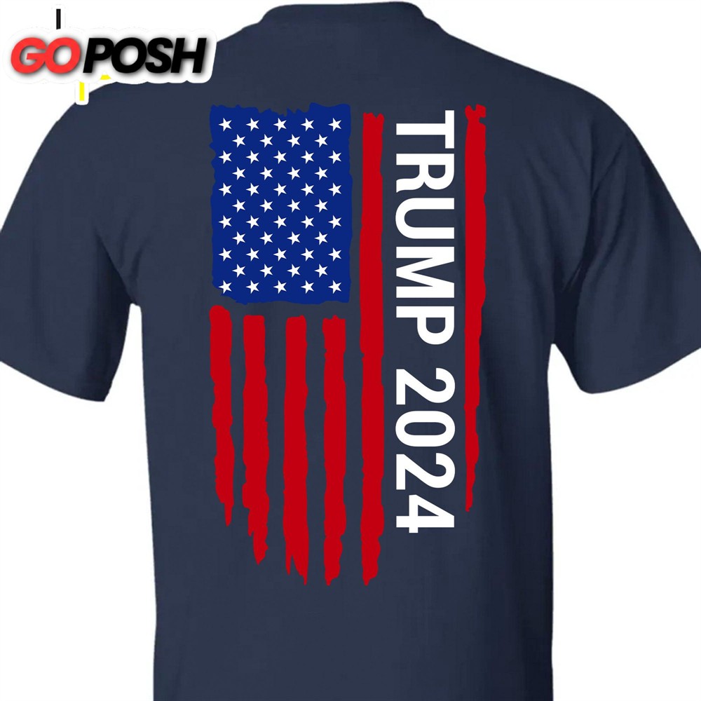 Trump 2024 American Flag Tees Donald Trump Homage Shirt Donald Trump Fan Backside Shirt