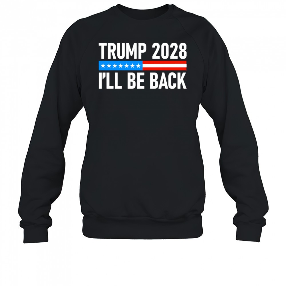 trump-2028-ill-be-back-shirt-qnr59ulj Trump 2028 Ill be back shirt