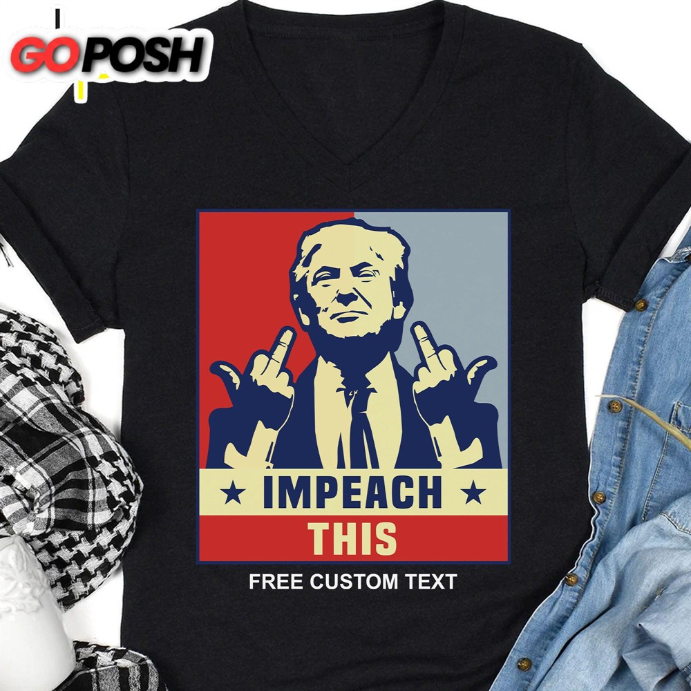 trump-impeach-this-shirt-donald-trump-homage-shirt-donald-trump-fan-tees-ck7qtk03 Trump Impeach This Shirt Donald Trump Homage Shirt Donald Trump Fan Tees