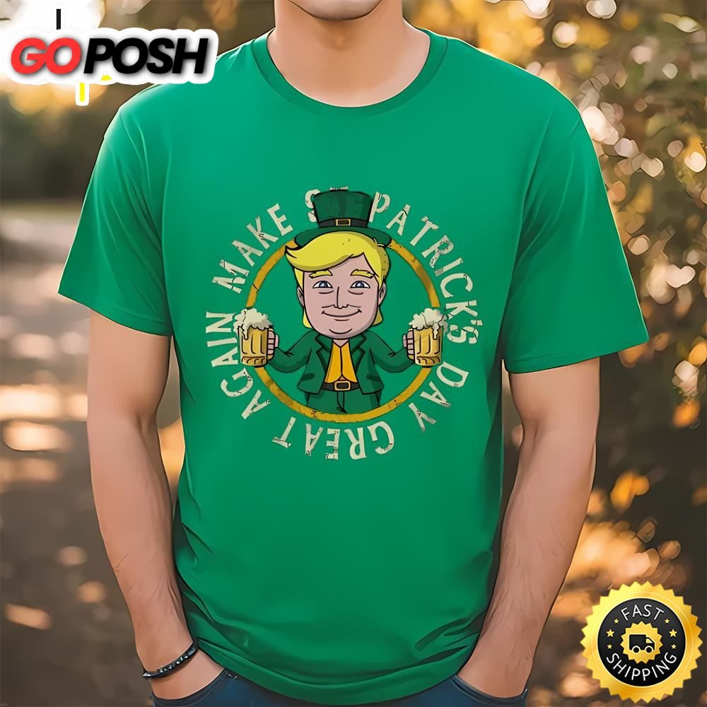 Trump Make St Patricks Day Great Again T-Shirt