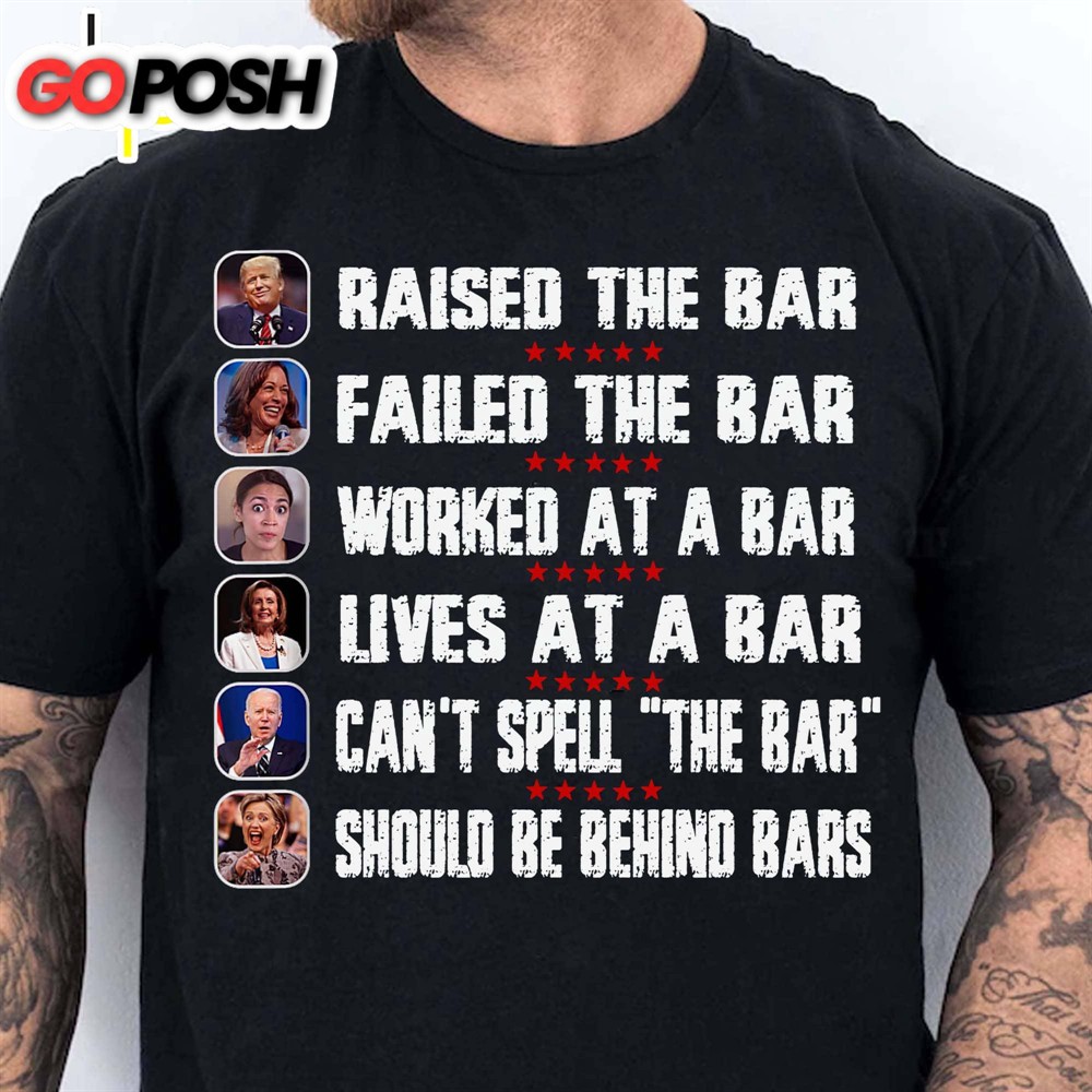trump-raised-the-bar-harris-failed-the-bar-t-shirt-trump-2024-shirt-trump-suppor-5egm7qpu Trump Raised The Bar Harris Failed The Bar T-Shirt Trump 2024 Shirt Trump Supporters Shirt Dark