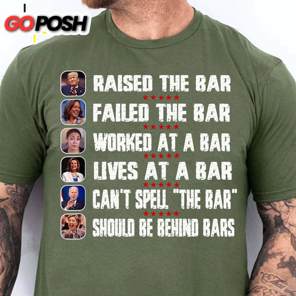 trump-raised-the-bar-harris-failed-the-bar-t-shirt-trump-2024-shirt-trump-suppor-5egm7qpu Trump Raised The Bar Harris Failed The Bar T-Shirt Trump 2024 Shirt Trump Supporters Shirt Dark