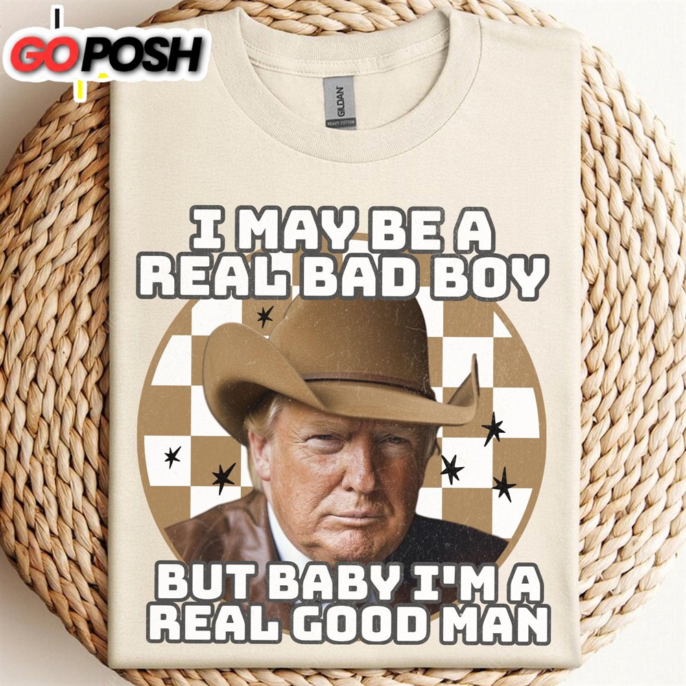 TRUMP Real Good Man Shirt Donald Trump Homage Shirt Donald Trump Fan Tees