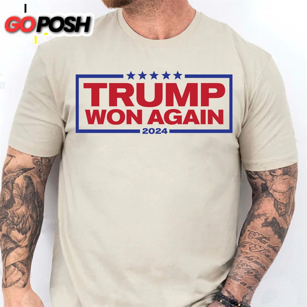 Trump Won Again 2024 Patriotic, MAGA, Republican President Trump Shirt Bright