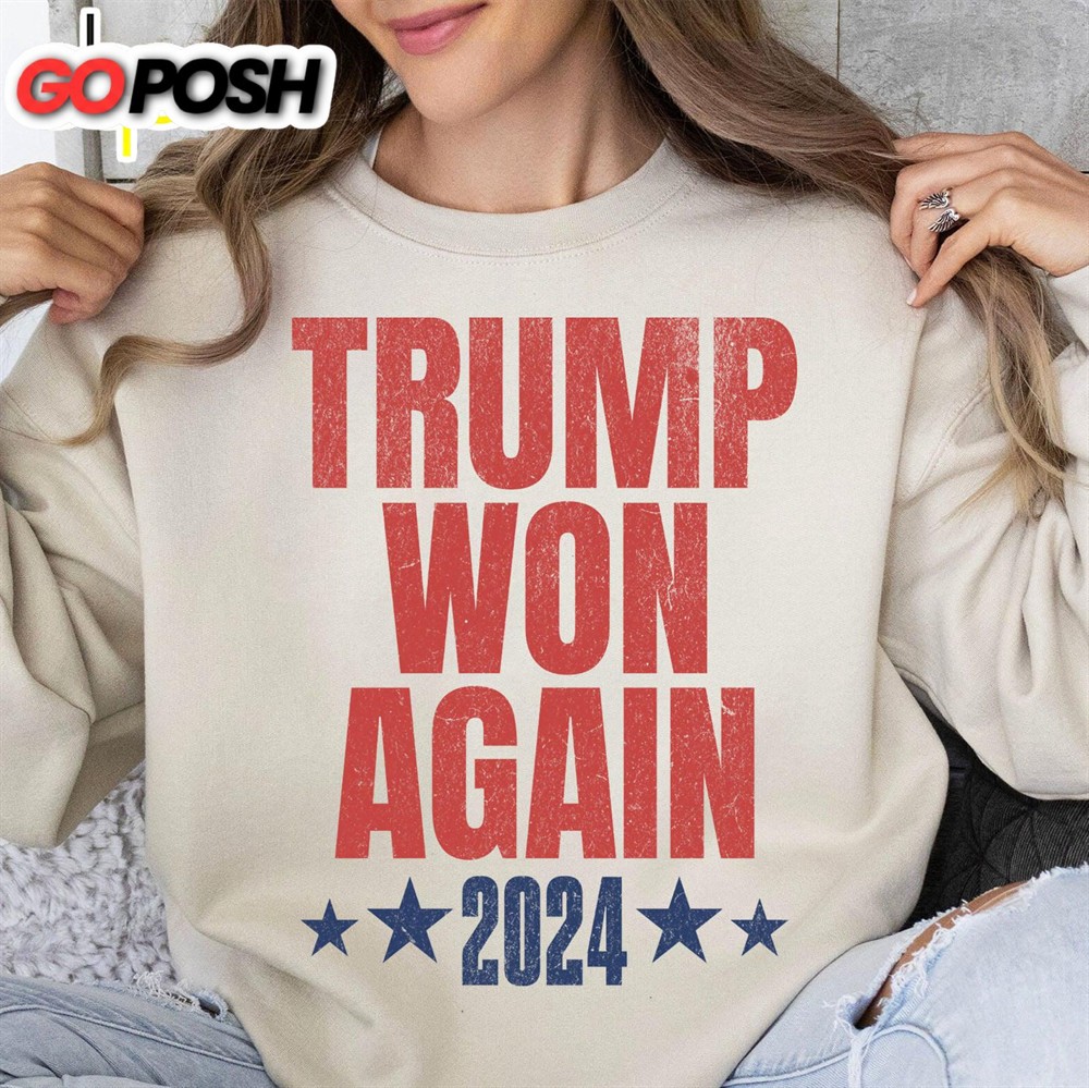 trump-won-again-shirt-trump-us-president-47th-trump-victory-shirt-bright-94tno5rs Trump Won Again Shirt, Trump US President 47th, Trump Victory Shirt Bright