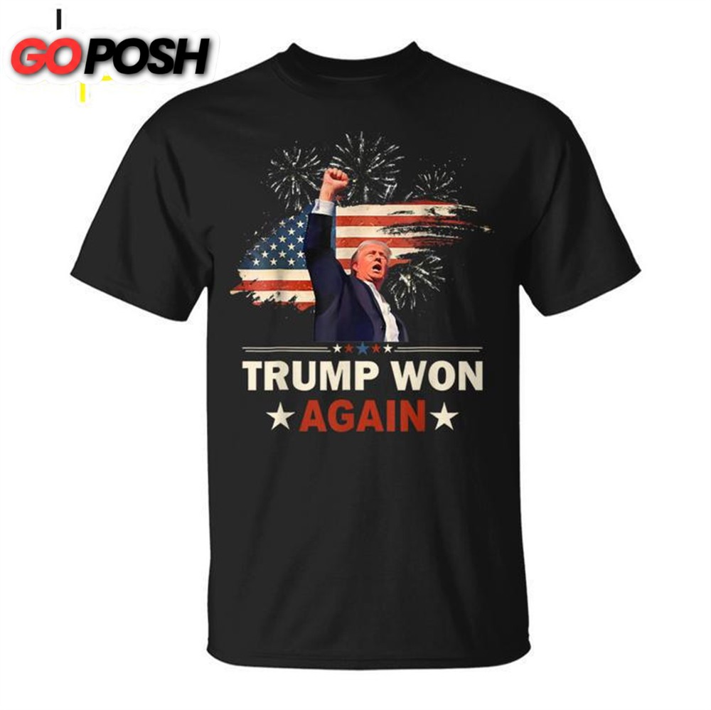 Trump Won Again Unisex T-shirt