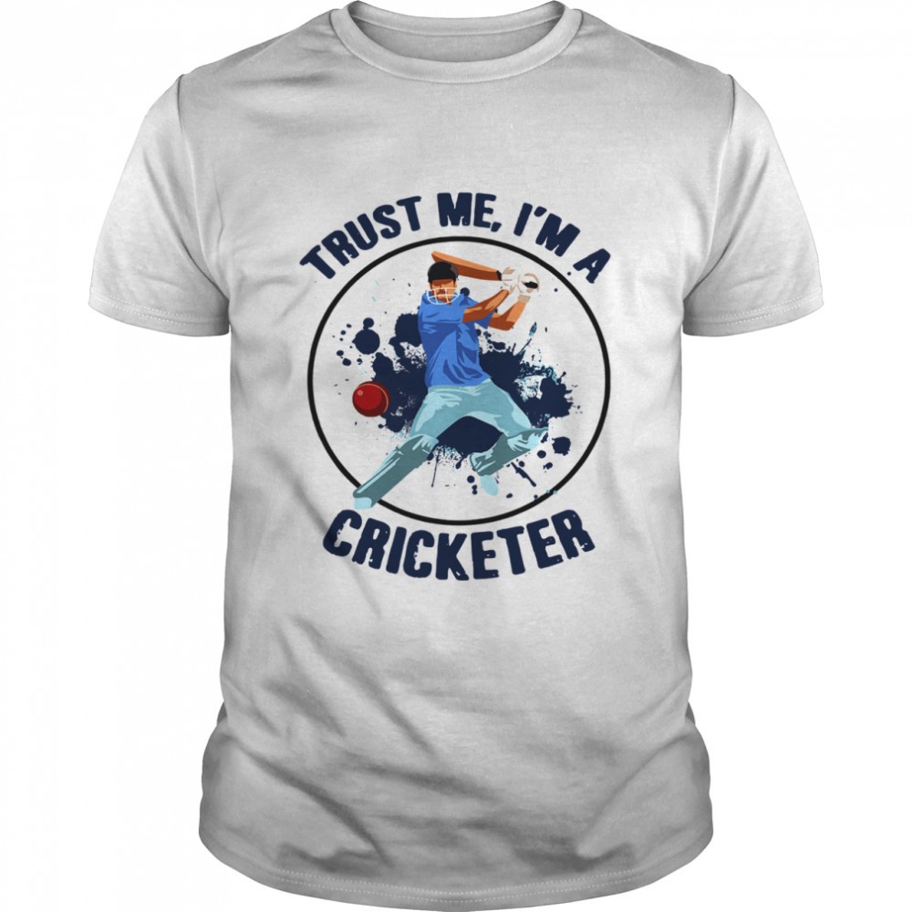 trust-me-im-a-cricketer-shirt-sg1iumvz Trust Me Im A Cricketer shirt