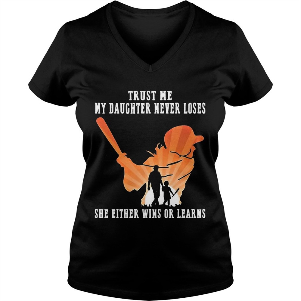 trust-me-my-daughter-never-loses-she-either-wins-or-learns-baseball-shirt-2q7eh3vx Trust Me My Daughter Never Loses She Either Wins Or Learns Baseball shirt